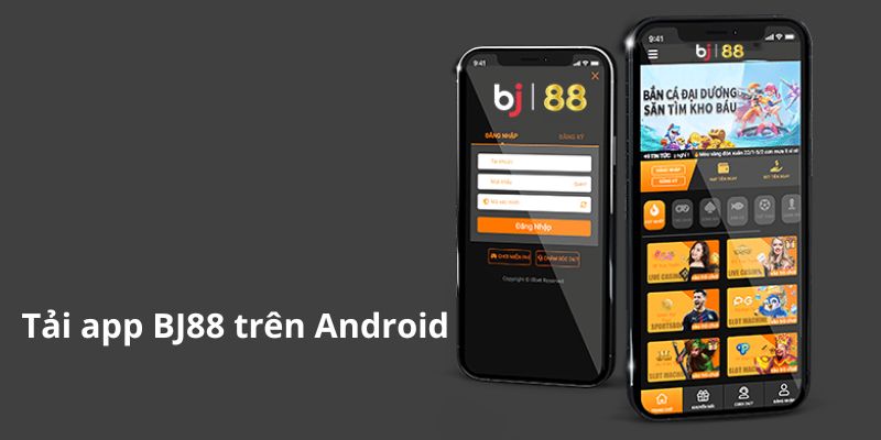 Hướng dẫn tải app BJ88 trên thiết bị có hệ điều hành Android