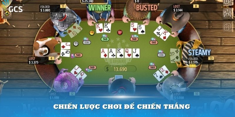 Áp dụng thêm những chiến lược chơi poker từ cao thủ để nâng cao khả năng chiến thắng