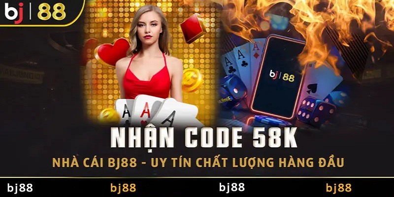 Giới thiệu sự kiện tặng thưởng 58K miễn phí cho tân thủ